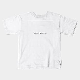 Visual interest Kids T-Shirt